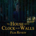 The House with a Clock in its Walls Feature Image