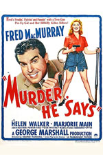 Murder, He Says Poster