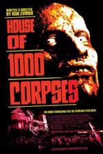 13 Movies of Halloween House of 1000 Corpses