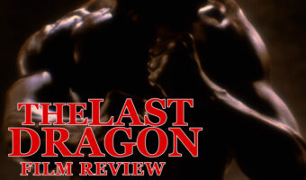 The Last Dragon Feature Image
