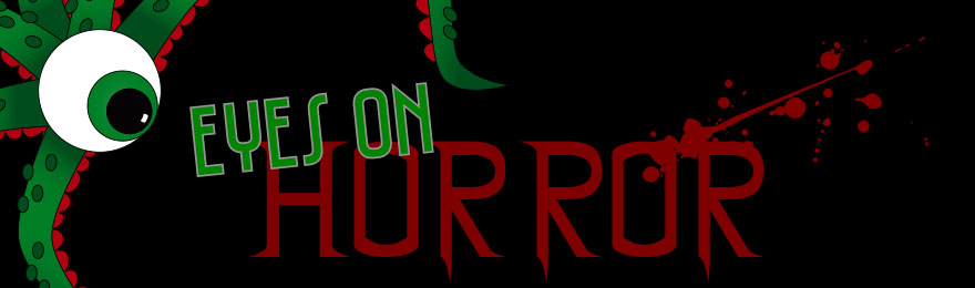 Eyes on Horror Banner